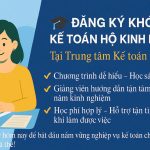 Đăng Ký Khóa Kế Toán Hộ Kinh Doanh Cho Người Mới Bắt đầu