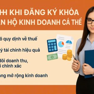 Đăng Ký Khóa Kế Toán Hộ Kinh Doanh Cá Thể