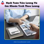 Hạch Toán Tiền Lương Và Các Khoản Trích Theo Lương