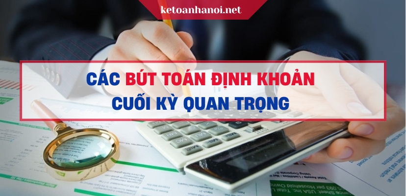 Cac But Toan Dinh Khoan Cuoi Ky (1)