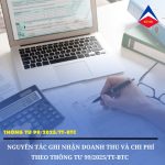 Nguyên Tắc Ghi Nhận Doanh Thu Và Chi Phí Theo Thông Tư 99/2025/TT-BTC