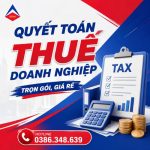 Quyết Toán Thuế Doanh Nghiệp Trọn Gói, Giá Rẻ