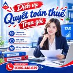 Dịch Vụ Quyết Toán Thuế Trọn Gói